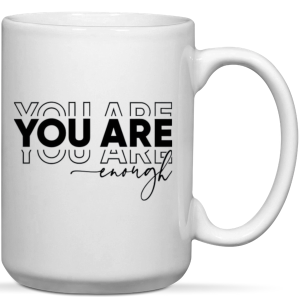 You're Enough Gift Mug