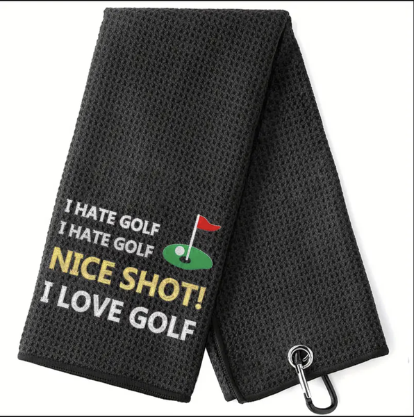 Golf Towel - I hate Golf, I love Golf