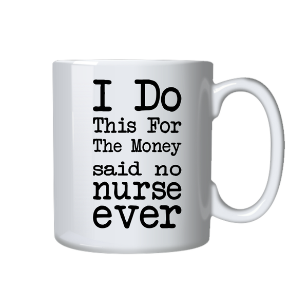 Nursing Coffee Mug - Gift idea for a Nurse Birthday Christmas