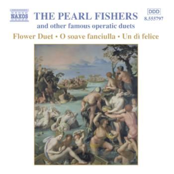 Pearl Fishers / Other Famous Operatic Duets (CD)