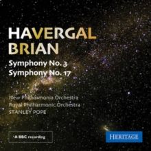 Havergal Brian: Symphony No. 3/Symphony No. 17 (CD / Album)