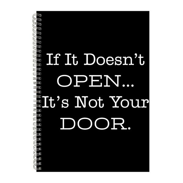Door A4 Notebook Spiral Lined Motivational Sayings Graphic Notepad Gift 159