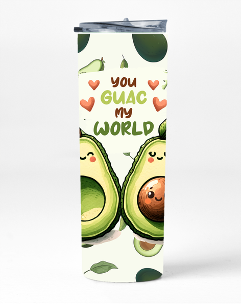 You Guac my World 20 Oz Skinny Tumbler Straw Avo Graphic Present 017