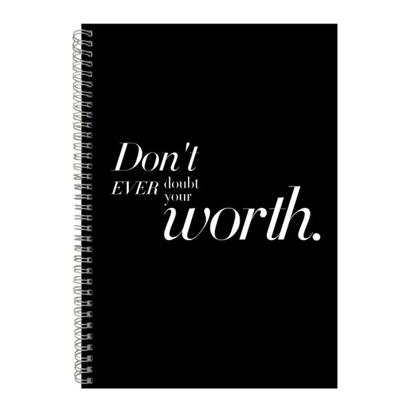Worth A4 Notebook Spiral Lined Motivational Saying Graphic Notepad Gift 224