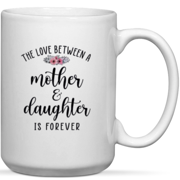 The Love Between A Mother &amp; Daughter Is Forever Gift Keyring