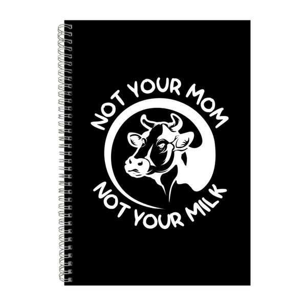Not Your Mom Notebook Veganism Gift Idea A4 Notepad 133
