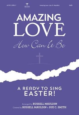 Ready to Sing Amazing Love (How Can It Be?) (CD Preview Pak)