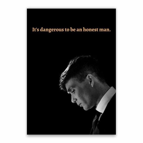 Tommy Shelby Honest Man Quote - A1 Poster