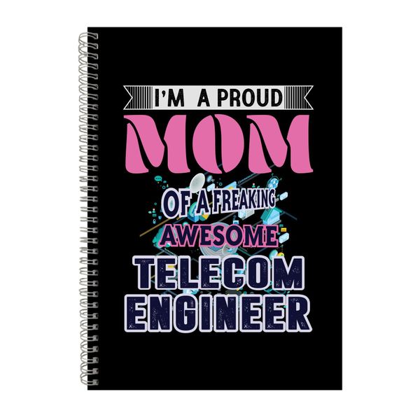 Proud Telecom Engineer Mom Notebook Engineer Gift Idea A4 Notepad 139