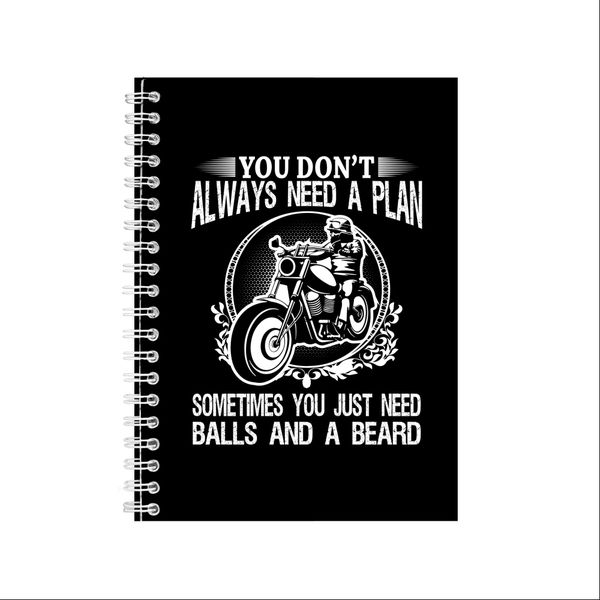 You Don_t Always Need A Plan Notebook Biker Gift Idea A4 Notepad 132