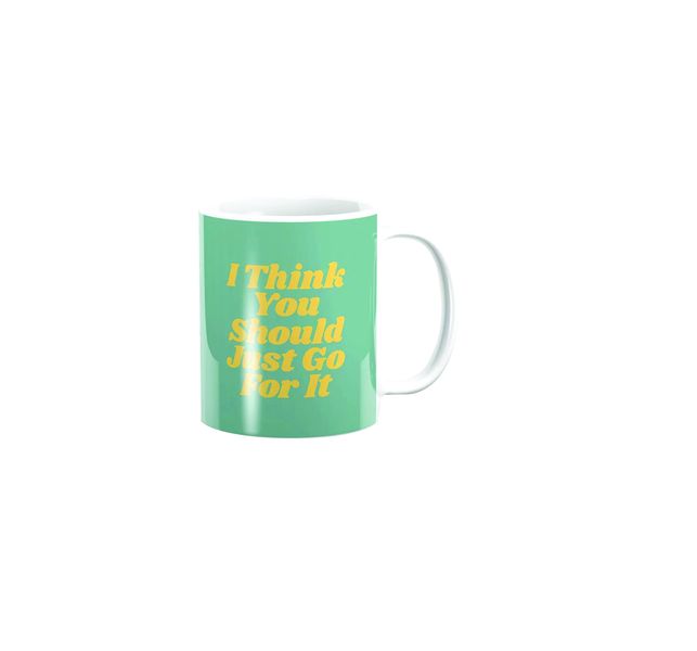 PepperSt Mug - I Think You Should Just Go For It