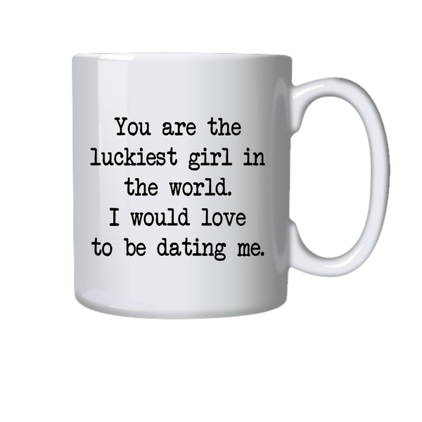 Girlfriend Coffee Mug Luckiest Girl Gift for Valentines Birthday Christmas