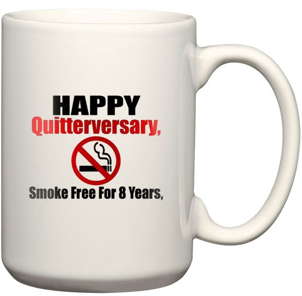 8th Quitterversary 8 Years Without Smoking Anniversary Birthday Gift Mug
