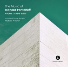 The Music of Richard Pantcheff: Choral Music (CD / Album)