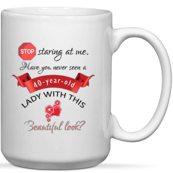 40 Year Old Lady 40th Birthday Gift Mug