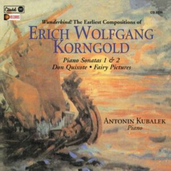 Erich Wolfgang Korngold: Piano Sonatas 1 &amp; 2/Don Quixote/... (CD / Album (Jewel Case))