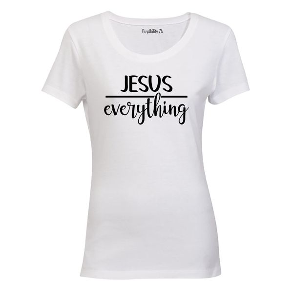 Jesus Over Everything - Ladies - T-Shirt