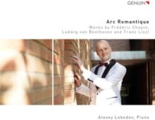 Alexey Lebedev: Arc Romantique (CD / Album)