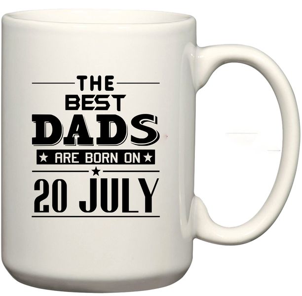 The Best Dads Are Born on 20 July Birthday Coffee Mug
