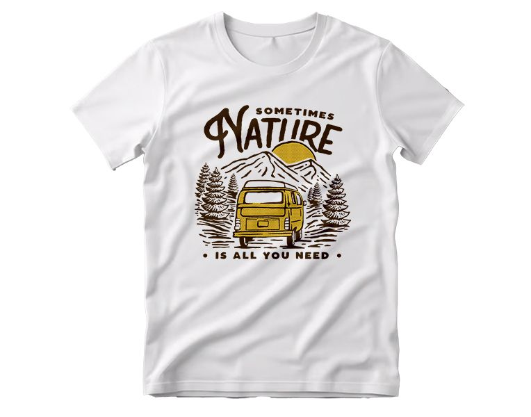 Sometimes Nature is All You Need Graphic T-Shirt