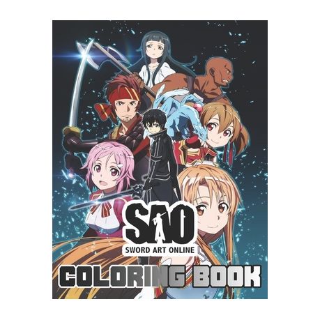 Download Sword Art Online Coloring Book The Best Sao Coloring With High Quality Illustrations For Kids And Adults Enjoy Coloring Sao As You Want Buy Online In South Africa Takealot Com