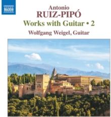 Antonio Ruiz-Pipó: Works With Guitar (CD / Album)
