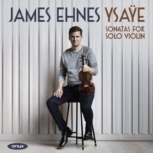 Ysaÿe: Sonatas for Solo Violin (CD / Album)