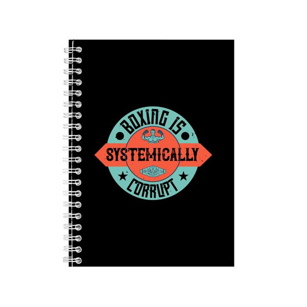 Boxing Is Systemically Corrupt Notebook Boxer Gift Idea A4 Notepad 156
