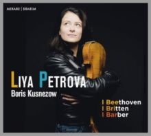 Liya Petrova/Boris Kusnezow: Beethoven/Britten/Barber (CD / Album)