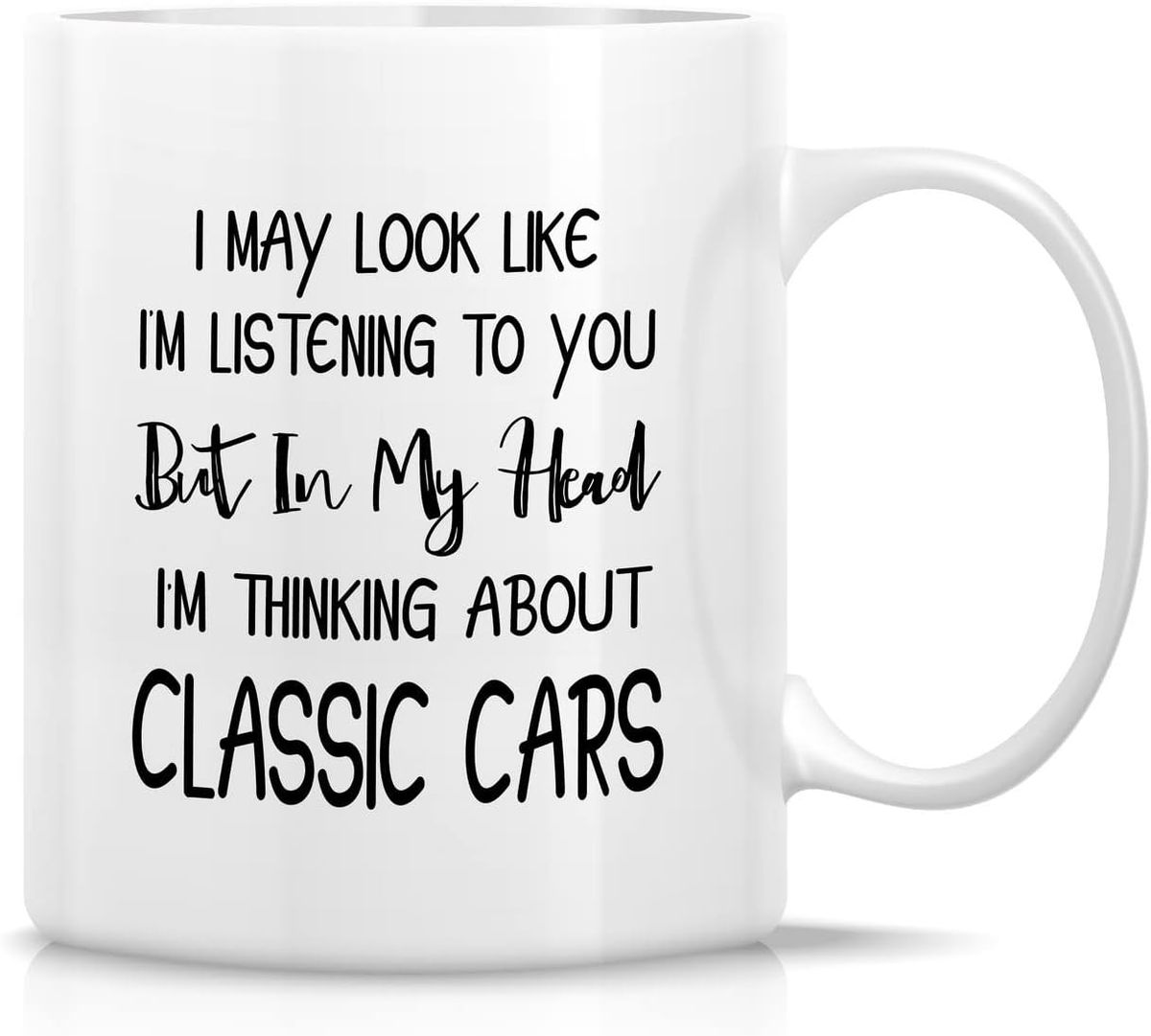 I'm Thinking About Classic Cars Christmas Birthday Car Lover Gift Mug Shop Today. Get it