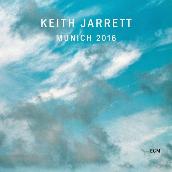 Keith Jarrett - Munich 2016 Live