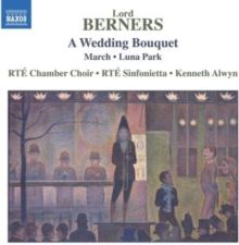 Lord Berners: A Wedding Bouquet/March/Luna Park (CD / Album)