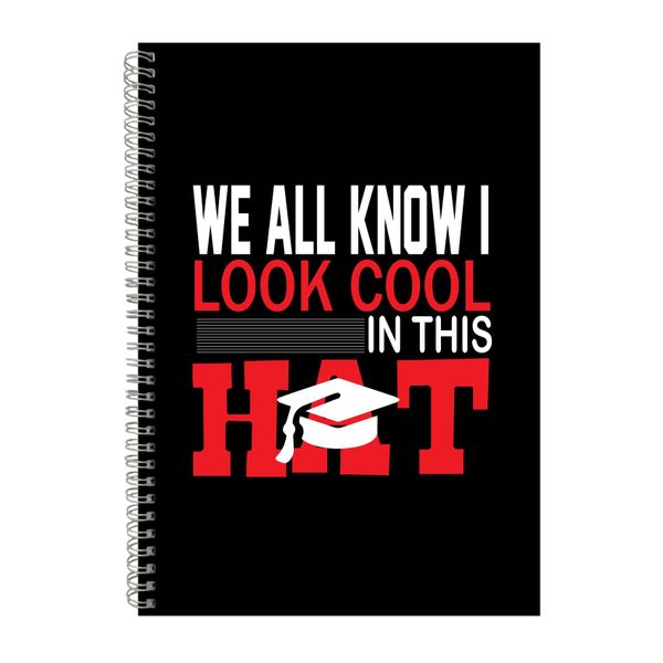 I Look Cool In This Hat Notebook Student Gift Idea A4 Notepad 141