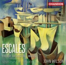 Escales: French Orchestral Works (SACD)