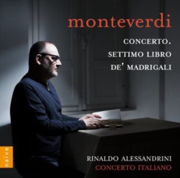 Monteverdi: Concerto &amp; Settimo Libro De' Madrigali (CD / Album)