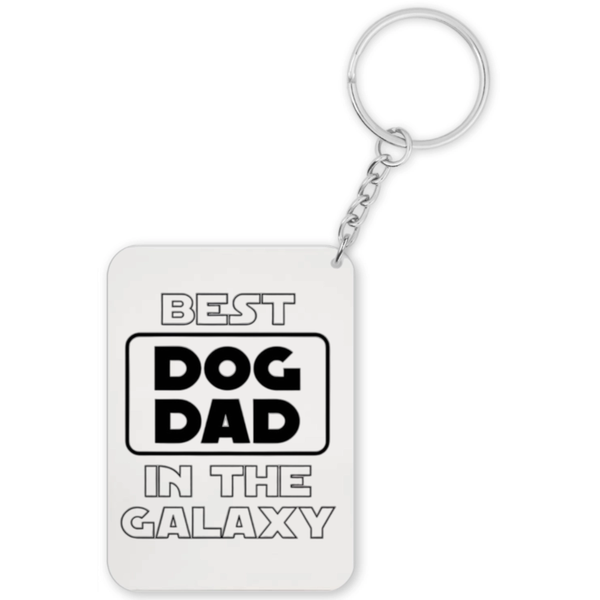 Best Dog Dad In The Galaxy Gift Keyring