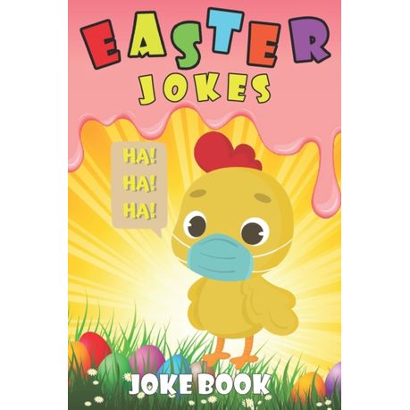 Easter Jokes - Joke Book: A Fun and Interactive Easter Joke Book for Kids -  Boys and Girls Ages 4,5,6,7,8,9,10,11,12,13,14,15 Years Old-Gift Ide | Buy  Online in South Africa 