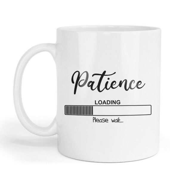 Patience Loading Christmas Birthday Funny Gift Mug