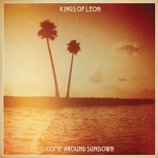 Kings Of Leon - Come Around Sundown 2LP Vinyl Album Gatefold Sleeve