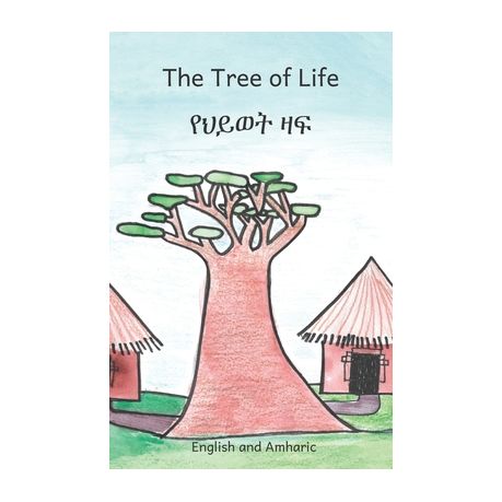 The Tree Of Life Amazing Baobab Trees In Amharic And English Buy Online In South Africa Takealot Com