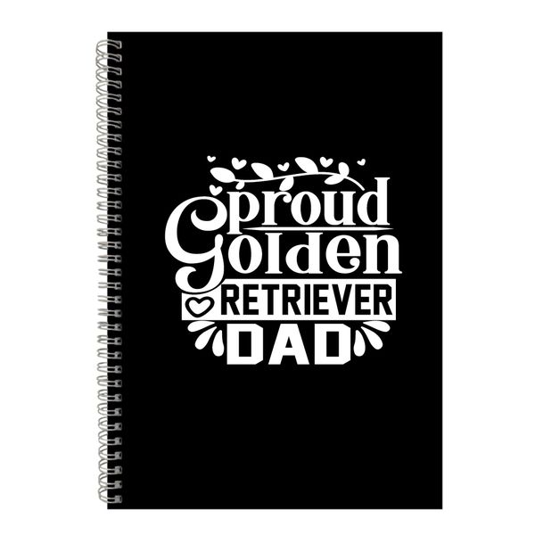 Proud GR Dad A4 Notebook Spiral Lined Golden Retriever Graphic Notepad 109