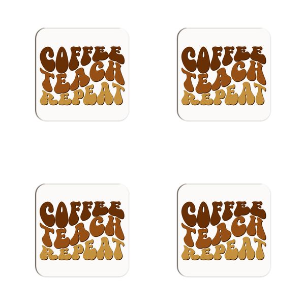 Coffee Teach Repeat Coasters - Set of 4