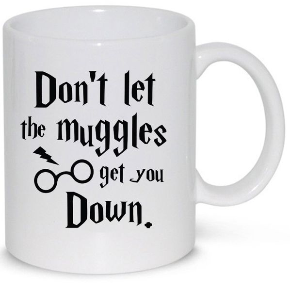 Harry Potter Don't Let The Muggles Get You Down Coffee Mug (11Oz Size)