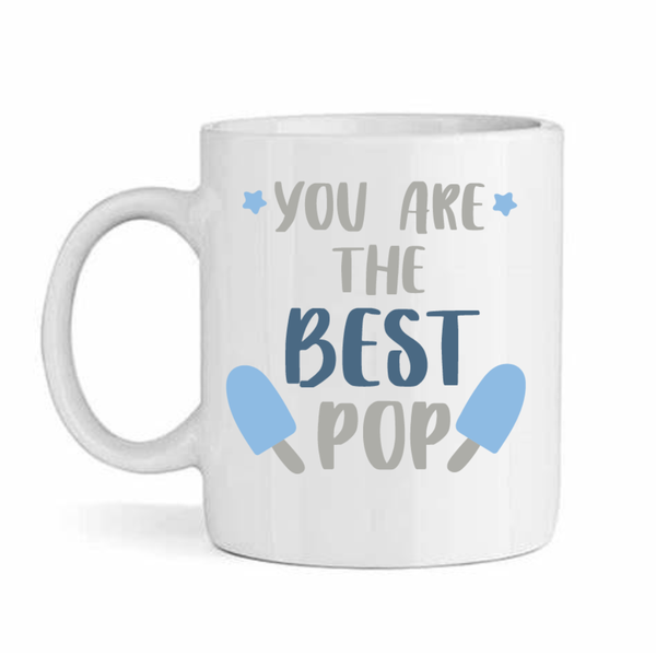 U Are The Best Pop Father's Day - Mother's Day/Valentines Mug