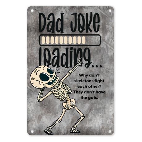 A4 Metal/Tin Poster - Dad Joke Loading - Skeleton Fight Image