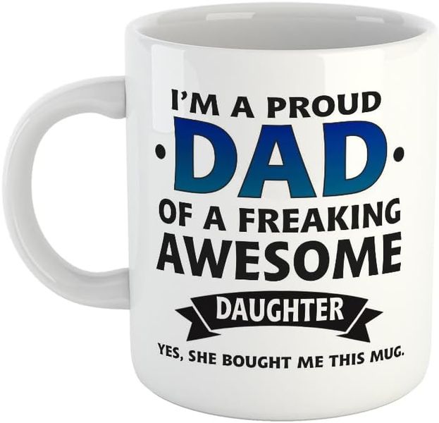 Proud dad- Father's day-Mother's day- Valentines-Charistmas Mug