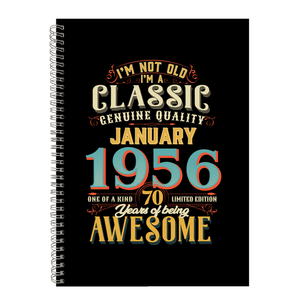 70 Years Old Born January 1956 Birthday Writing Book Notepad Notebook A4