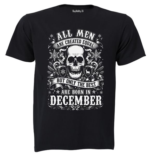 The Best Are Born in December - Adults - T-Shirt