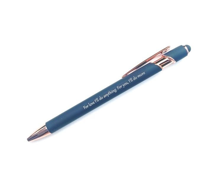 Personalized Stylus Pen : For Love I'll do anything for you I'll do more