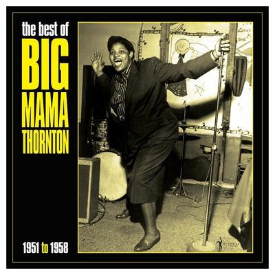 The Best of Big Mama Thornton (Vinyl / 12" Album)